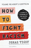 How To Fight Racism Young Reader's Edition