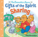 The Berenstain Bears Gifts Of The Spirit: Sharing