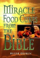 Miracle Food Cures From The Bible