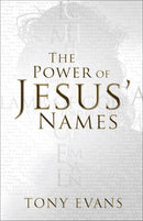 The Power Of Jesus' Names