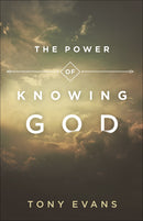 The Power Of Knowing God