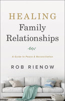 Healing Family Relationships