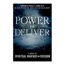 Power to Deliver: A Guide to Spiritual W