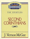 Second Corinthians (Thru The Bible Commentary)