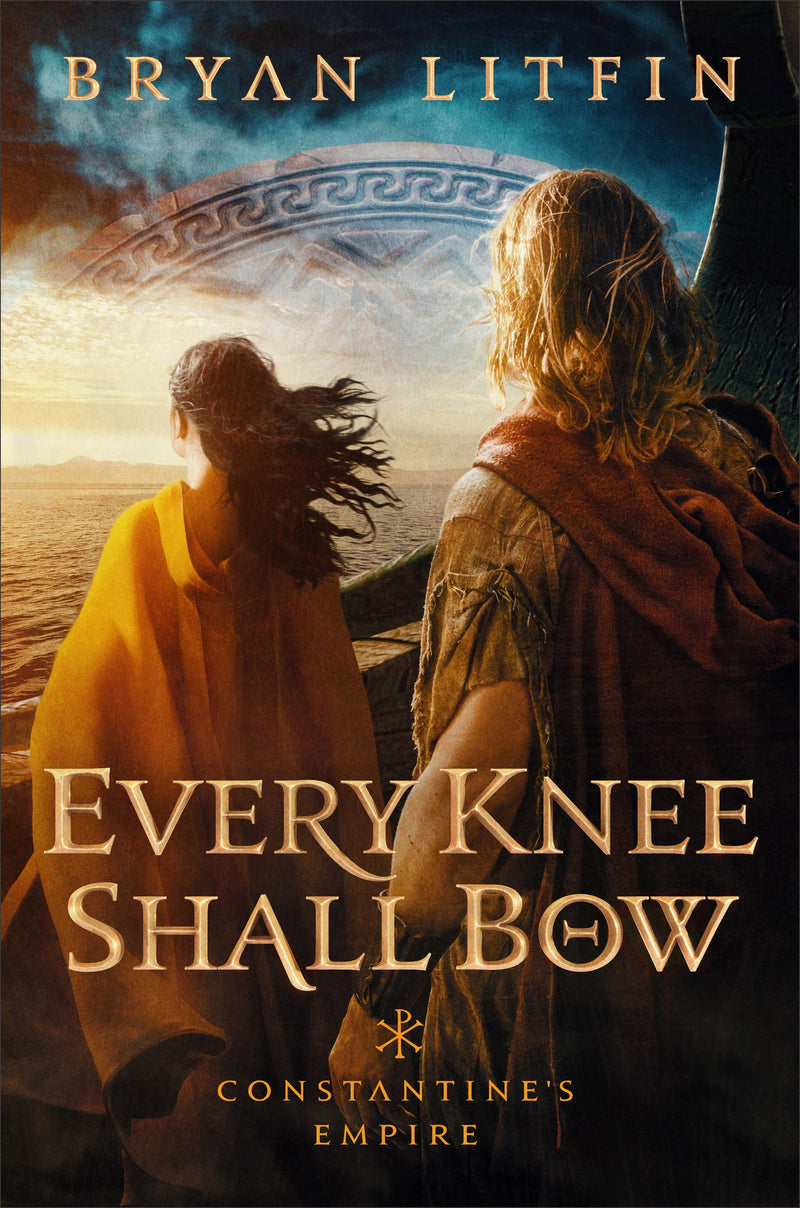 Every Knee Shall Bow (Constantine's Empire