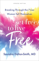 Set Free To Live Free (Updated Edition)