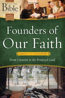 Founders of Our Faith: From Creation to the Promised Land