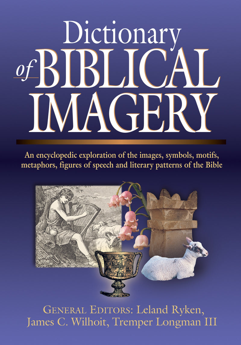 Dictionary Of Biblical Imagery