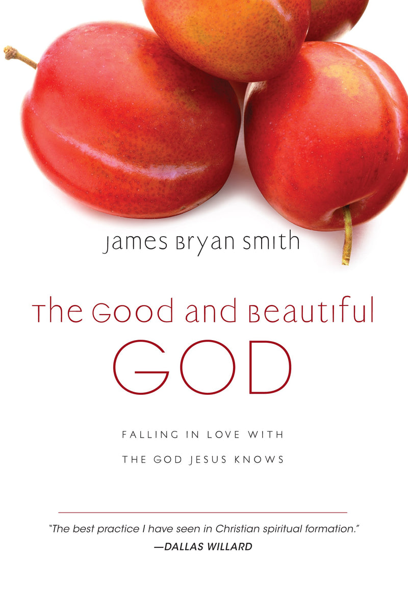 The Good And Beautiful God