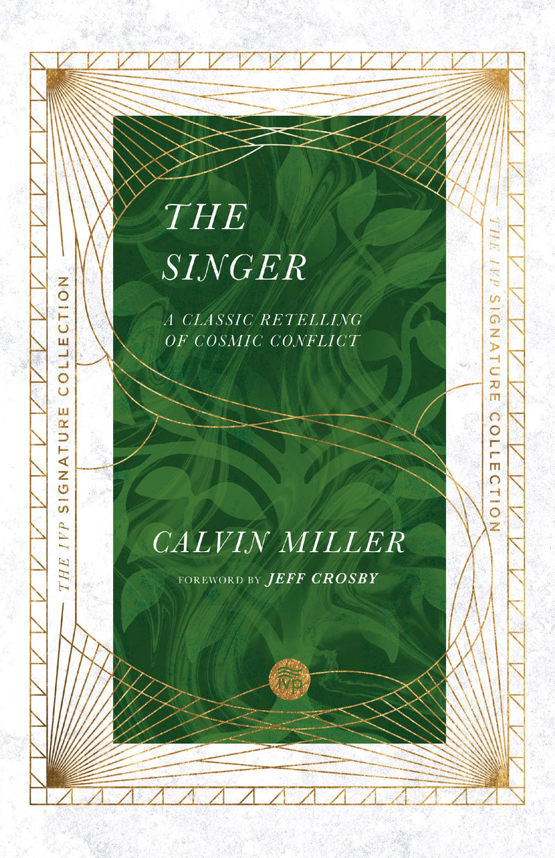 The Singer (IVP Signature Collection)