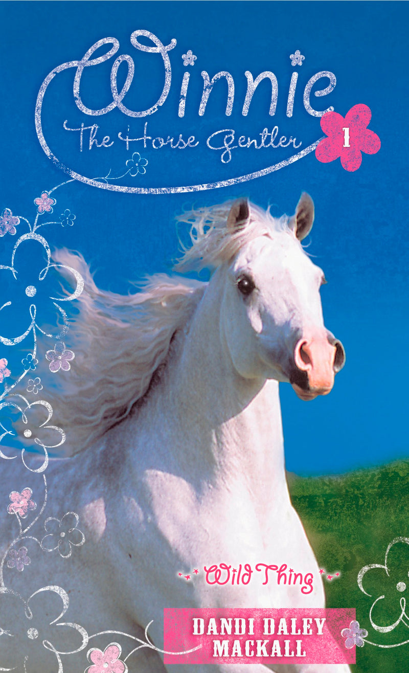 Wild Thing (Winnie The Horse Gentler V1)