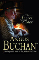 The Secret Place: Finding Quiet Time in