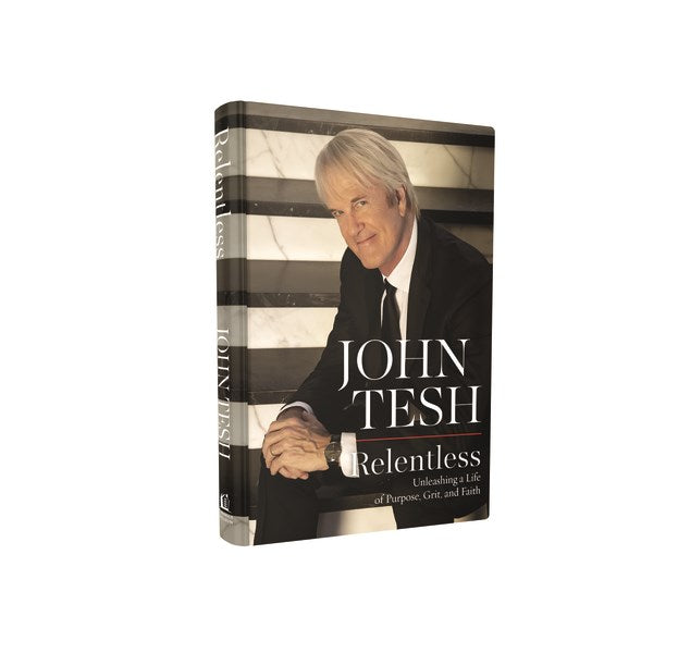 Relentless: Unleashing A Life Of Purpose  Grit  And Faith