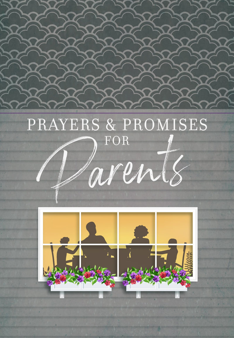Prayers & Promises For Parents