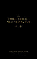 The Greek-English New Testament: Tyndale House  Cambridge Edition & ESV