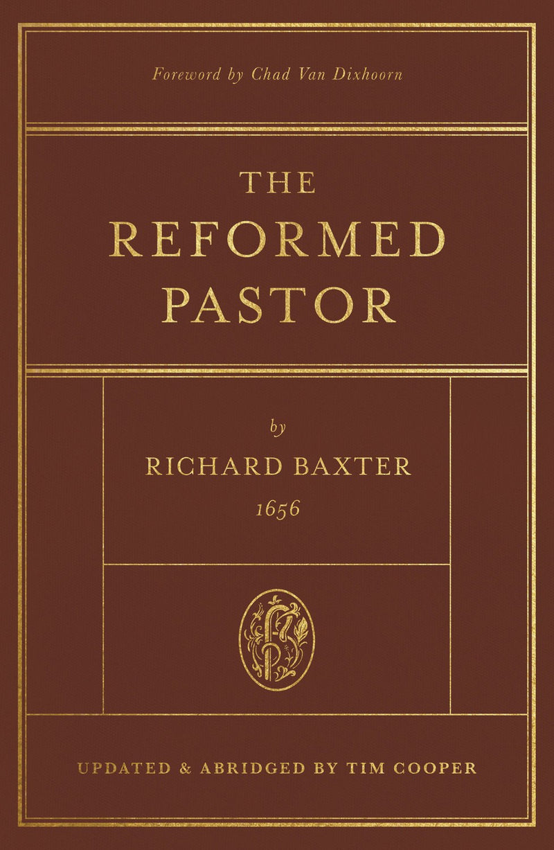The Reformed Pastor (Updated And Abridged Edition)