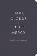 Dark Clouds  Deep Mercy Devotional Journal