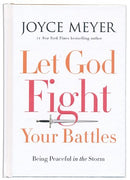 Let God Fight Your Battles