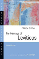 The Message Of Leviticus (Revised) (The Bible Speaks Today)