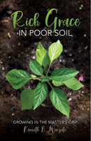 Rich Grace in Poor Soil (March 2022)