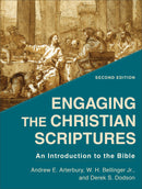 Engaging The Christian Scriptures (2nd Edition)
