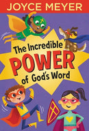The Incredible Power Of God's Word