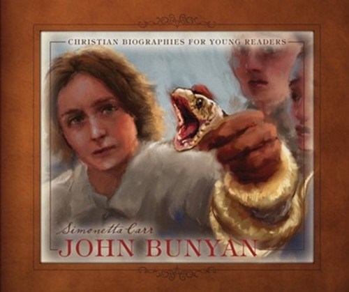 John Bunyan (Christian Biographies For Young Readers)