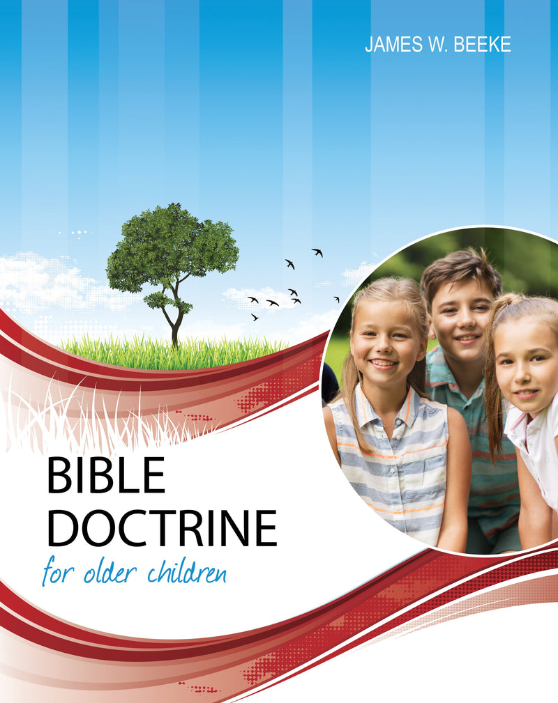 Bible Doctrine For Older Children (Second Edition)