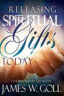 Releasing Spiritual Gifts Today