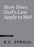How Does God's Law Apply To Me? (Crucial Questions) (Redesign)