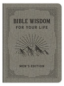 Bible Wisdom For Your Life Men's Edition