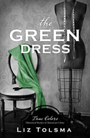 The Green Dress (True Colors