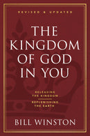 The Kingdom of God in You (Revised And Updated) 