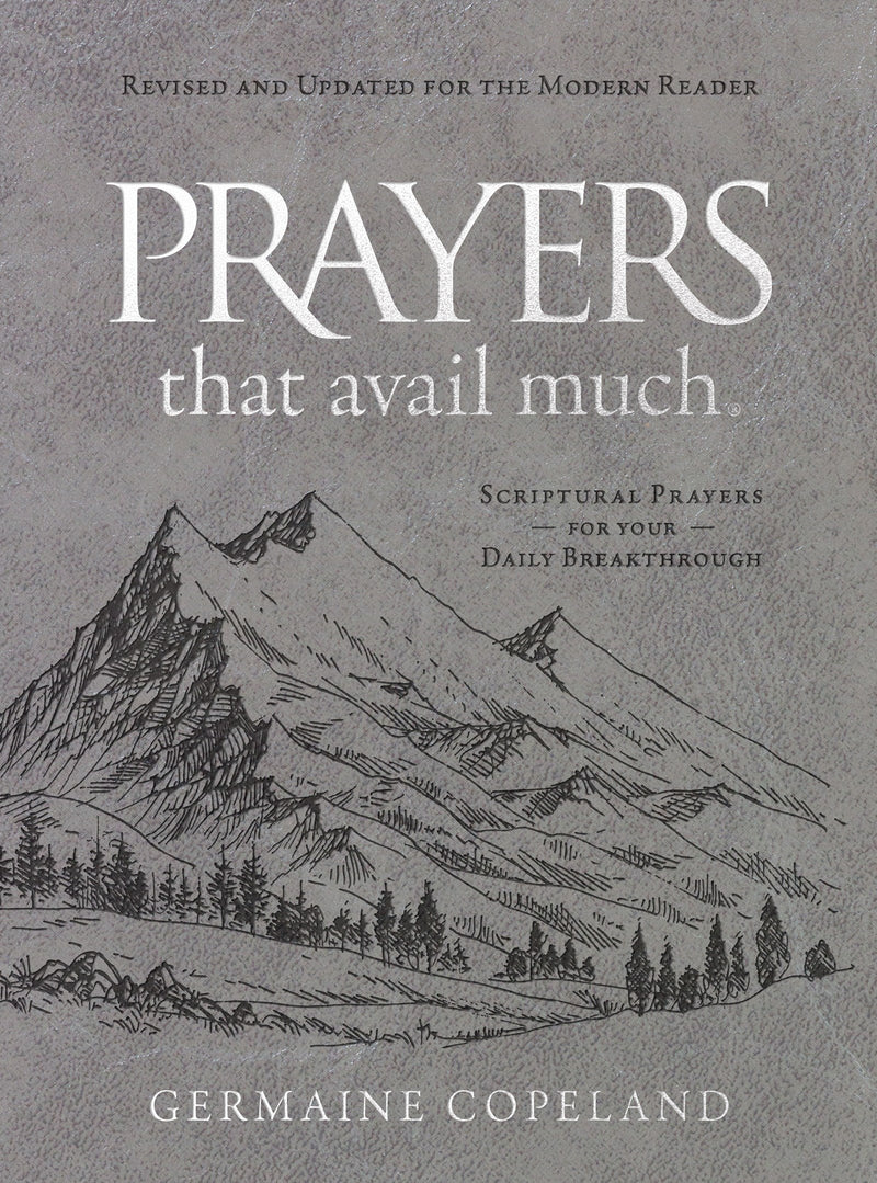 Prayers That Avail Much (Imitation Leather Gift Edition) Revised and Updated for the Modern Reader (July 2022)