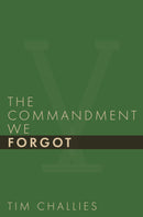 The Commandment We Forgot