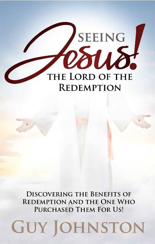 Seeing Jesus! The Lord of Redemption