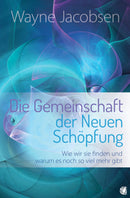 Die Gemeinschaft der Neuen Schöpfung