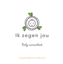 Ik zegen jou - baby wensenboek