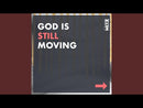 God Is Still Moving (CD)